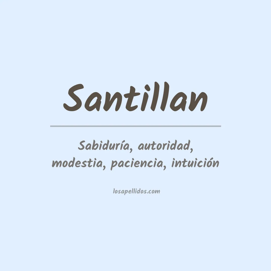 Significado del Apellido Santillan