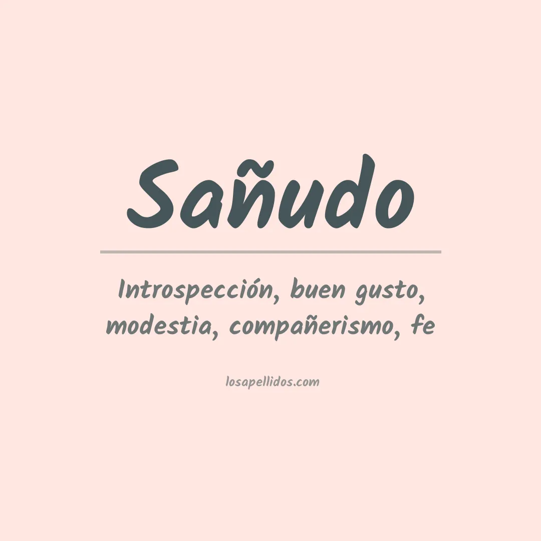 Significado del Apellido Sañudo