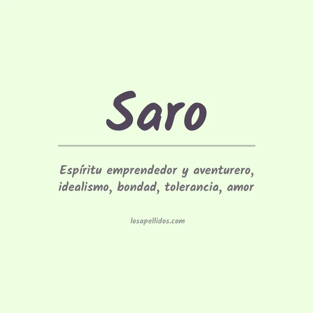 Significado del Apellido Saro
