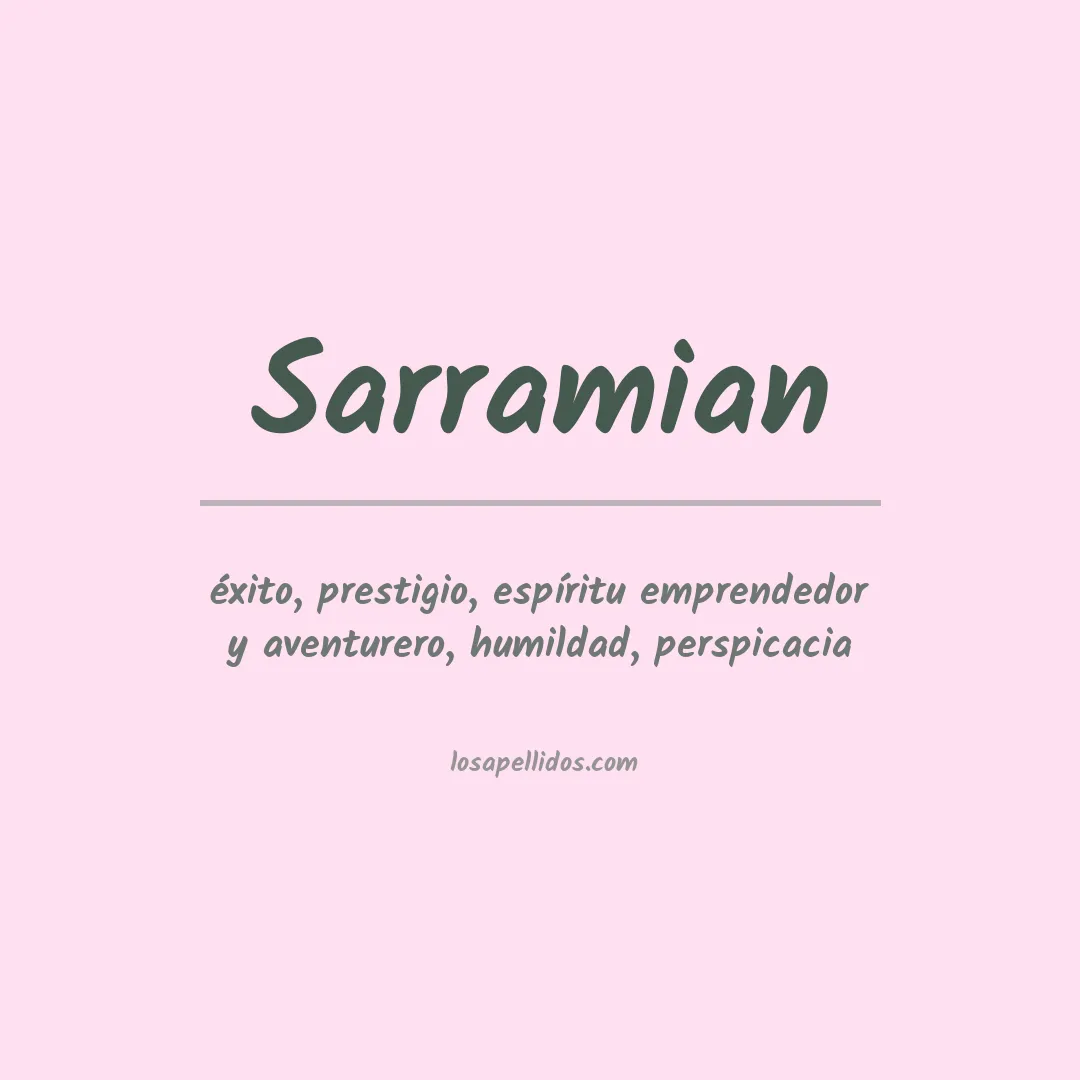 Significado del Apellido Sarramian