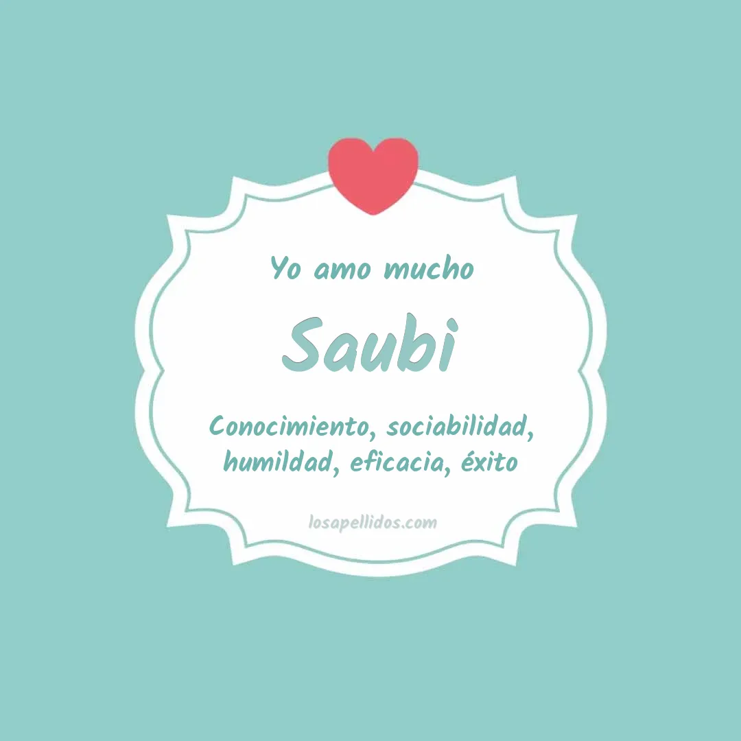 Yo amo mucho Saubi
