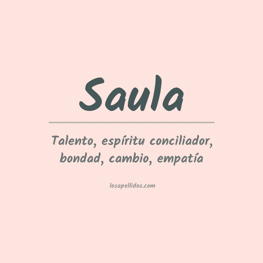 Significado del Apellido Saula