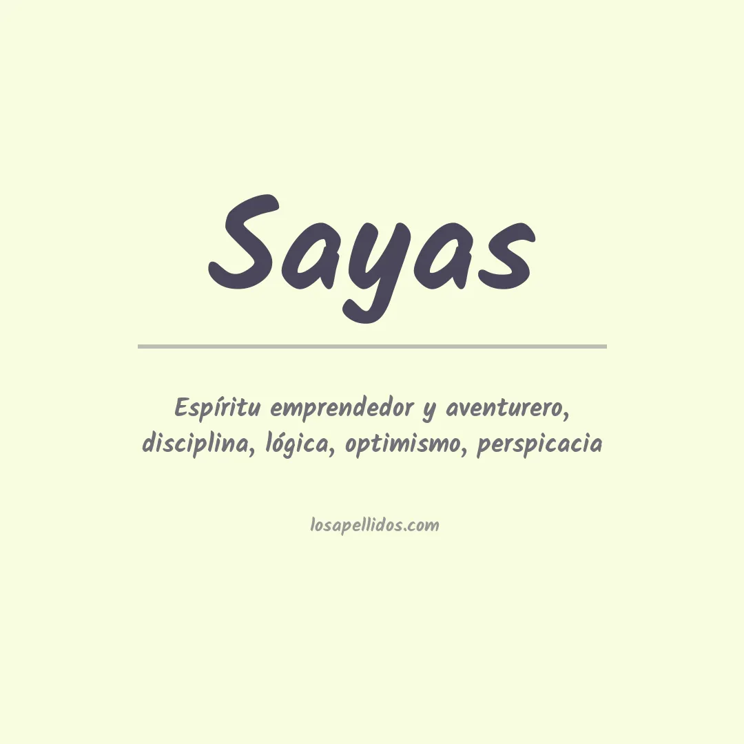 Significado del Apellido Sayas