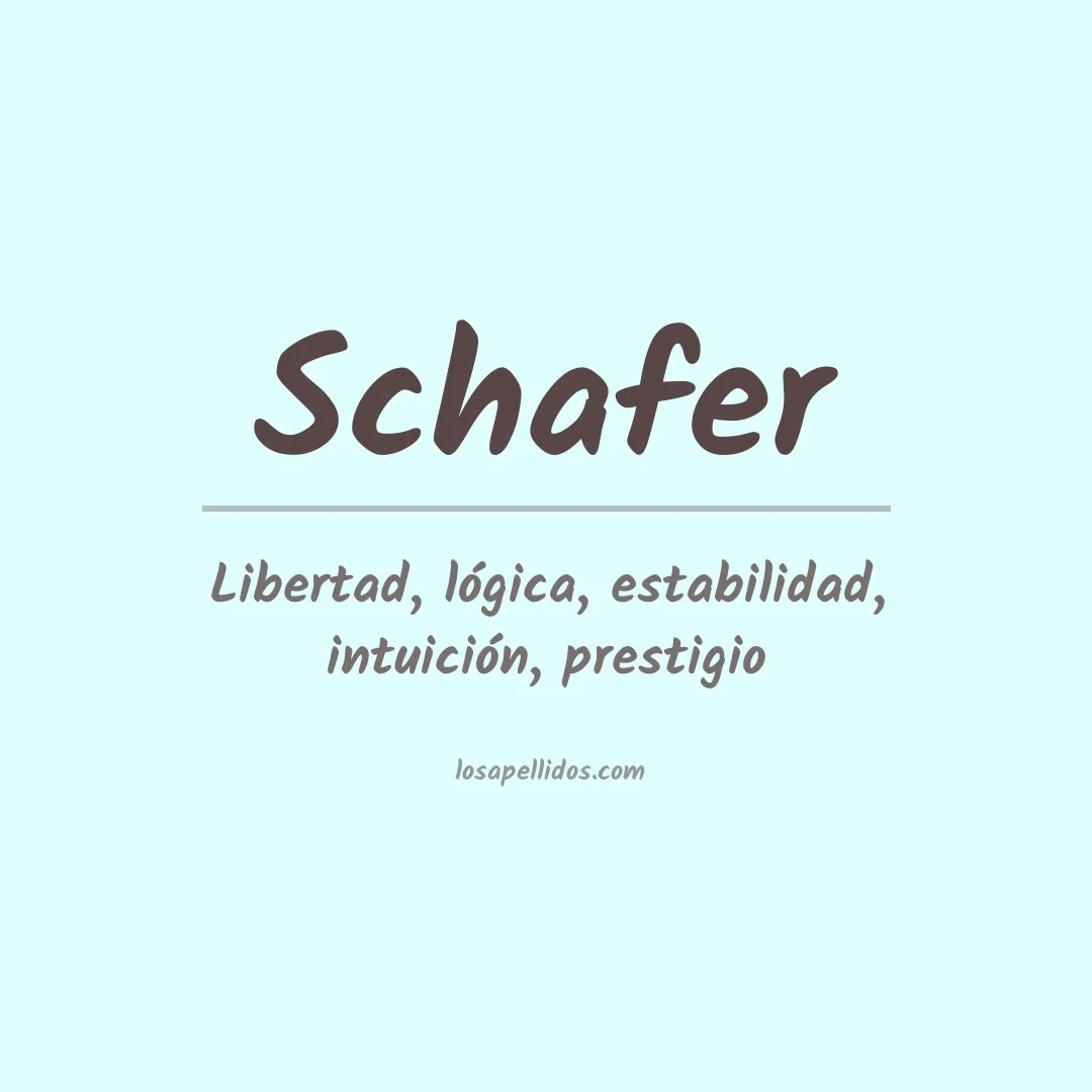 Significado del Apellido Schafer