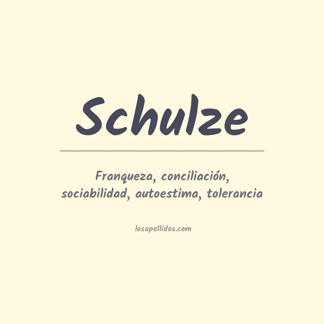Significado del Apellido Schulze