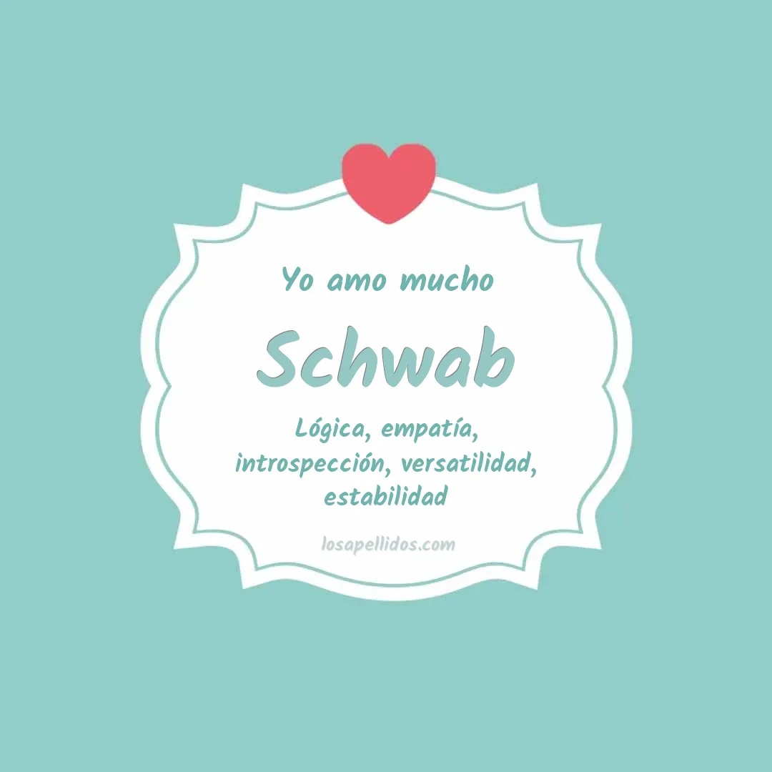 Yo amo mucho Schwab