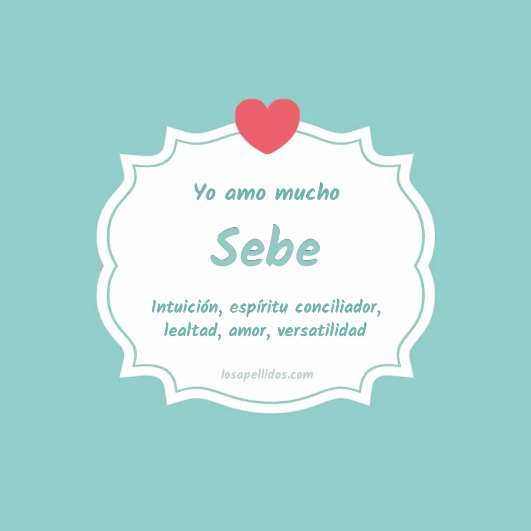 Yo amo mucho Sebe