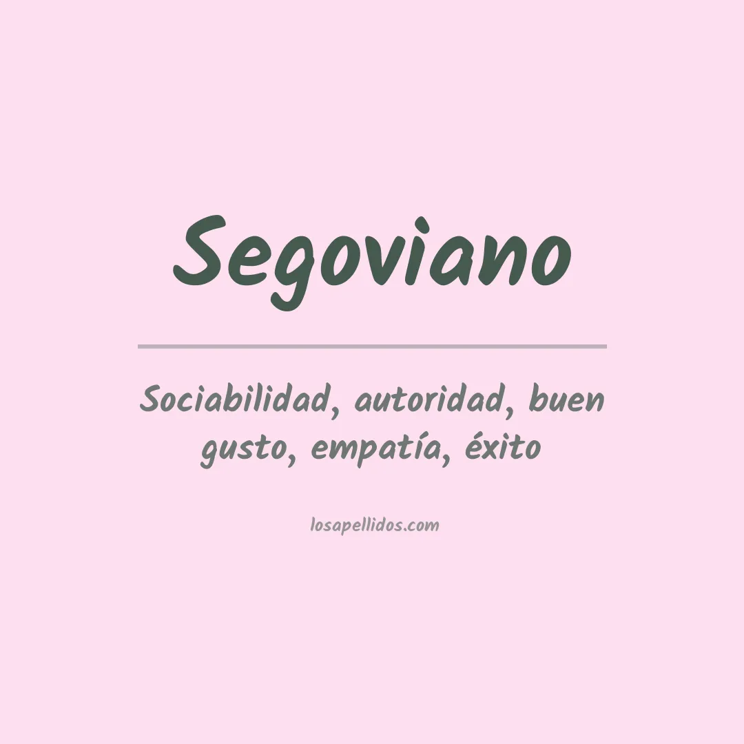 Significado del Apellido Segoviano