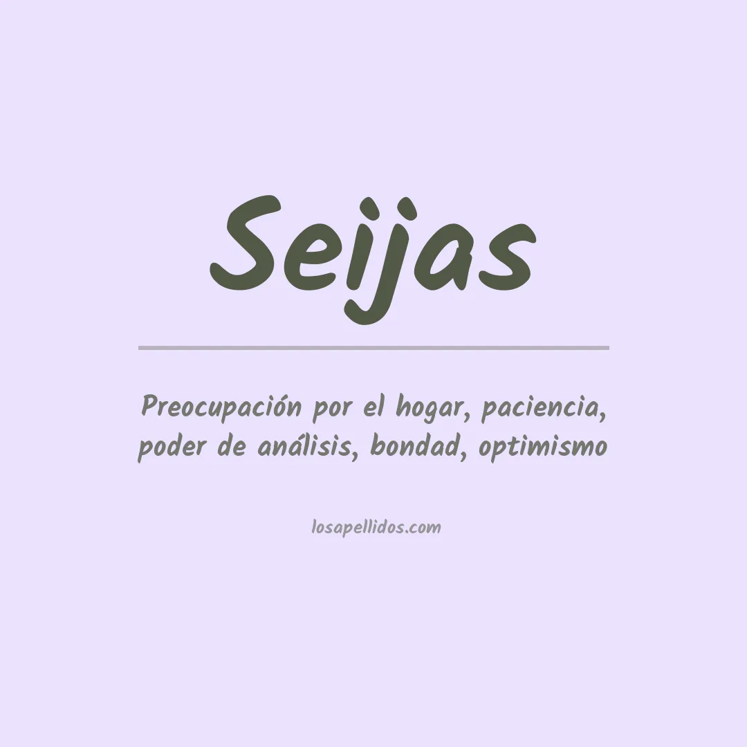 Significado del Apellido Seijas