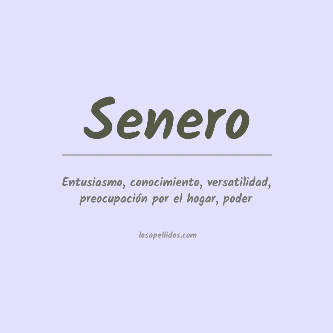 Significado del Apellido Senero