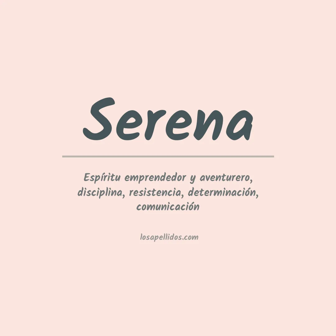 Origen y significado del nombre Serena