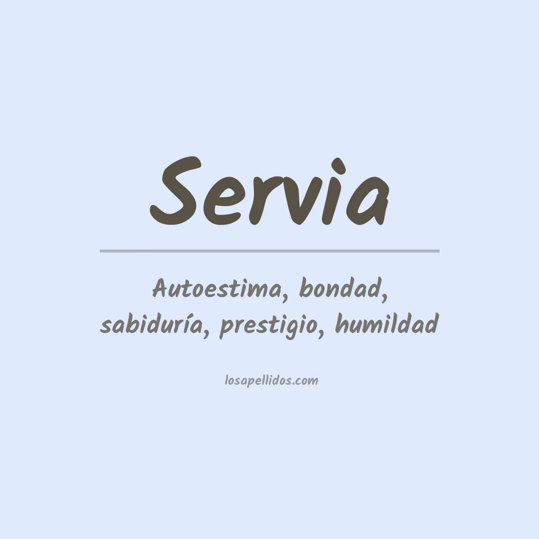 Significado del Apellido Servia