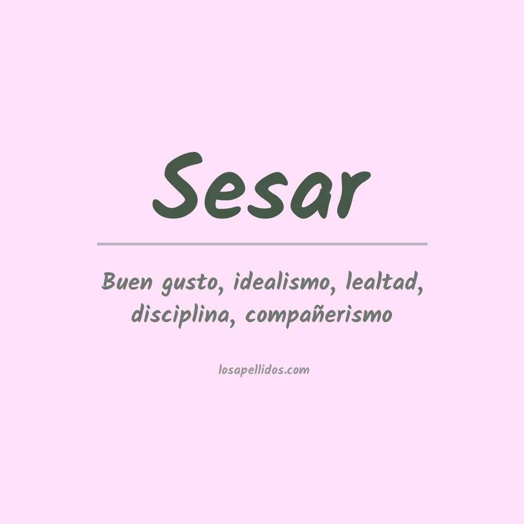 Significado del Apellido Sesar