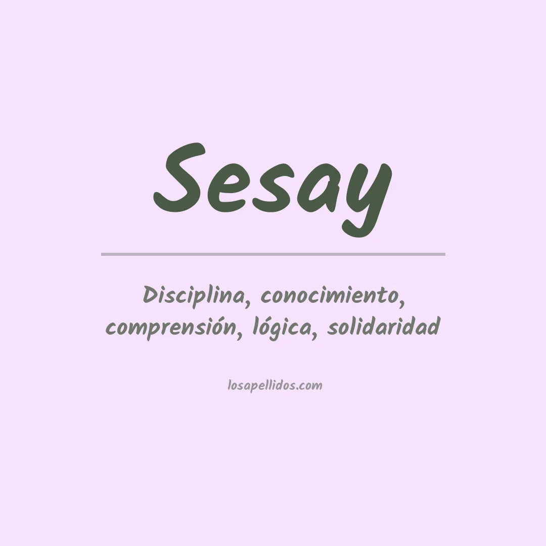 Significado del Apellido Sesay