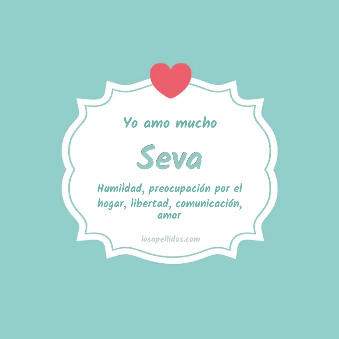 Yo amo mucho Seva