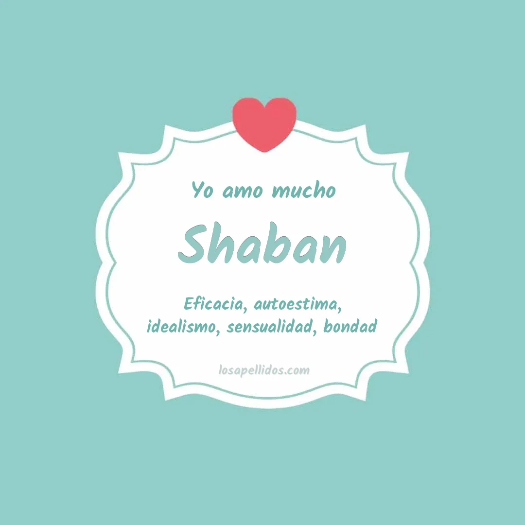 Yo amo mucho Shaban