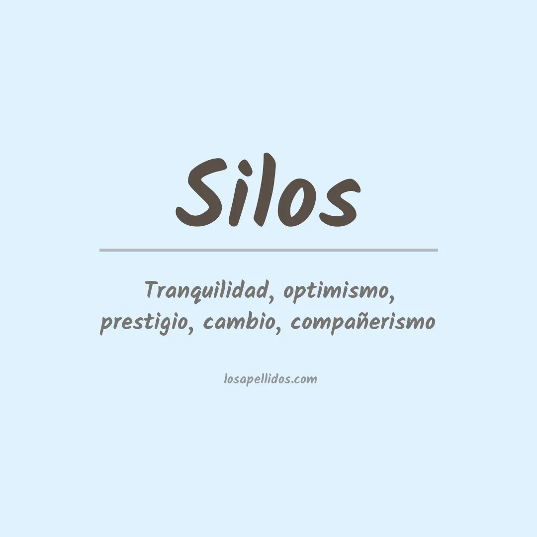 Significado del Apellido Silos