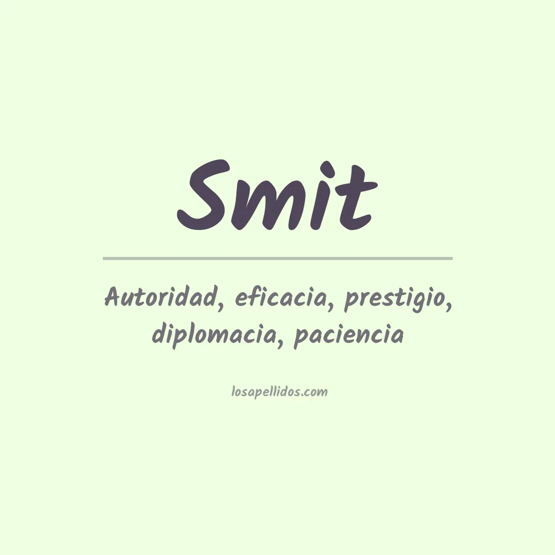 Significado del Apellido Smit