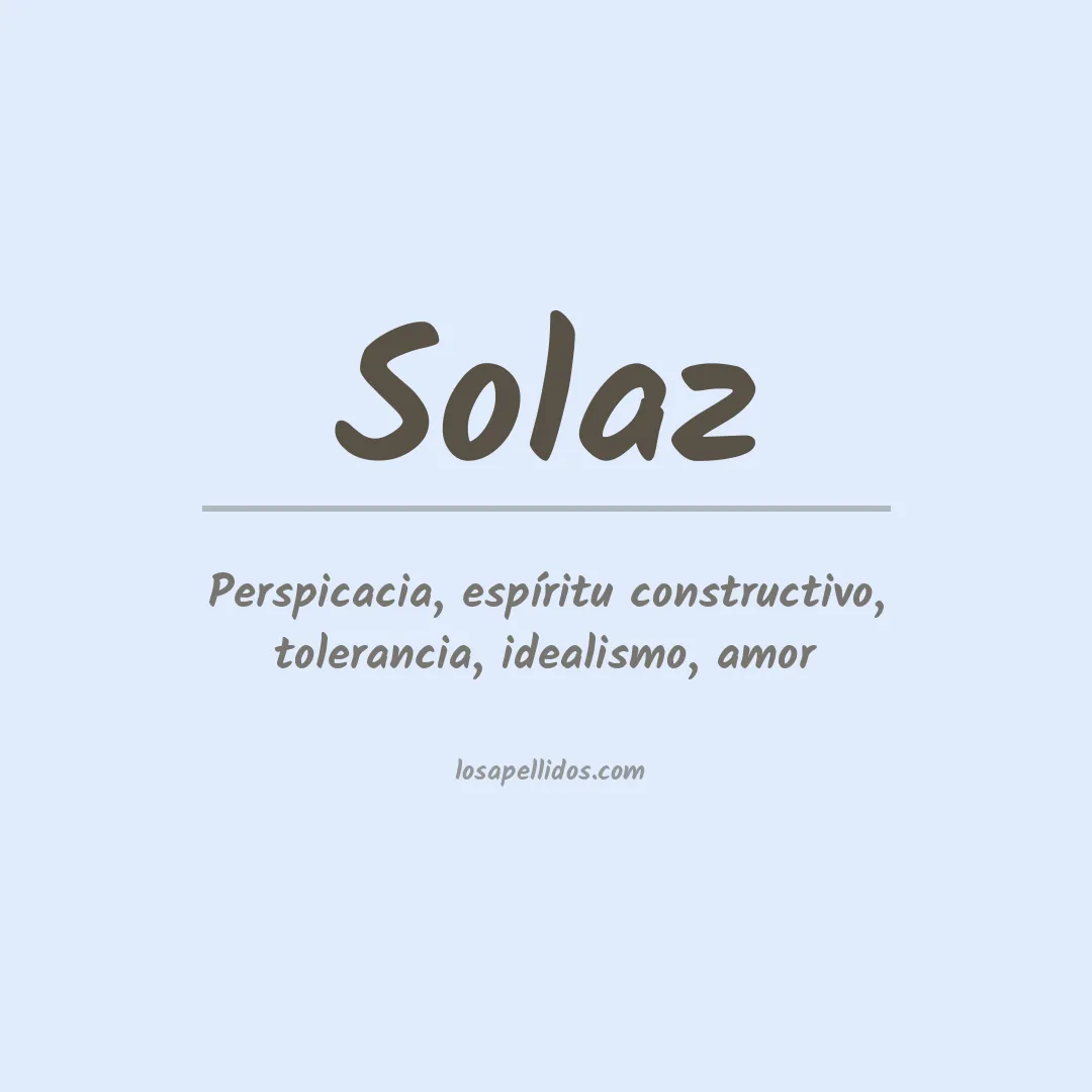 Significado del Apellido Solaz