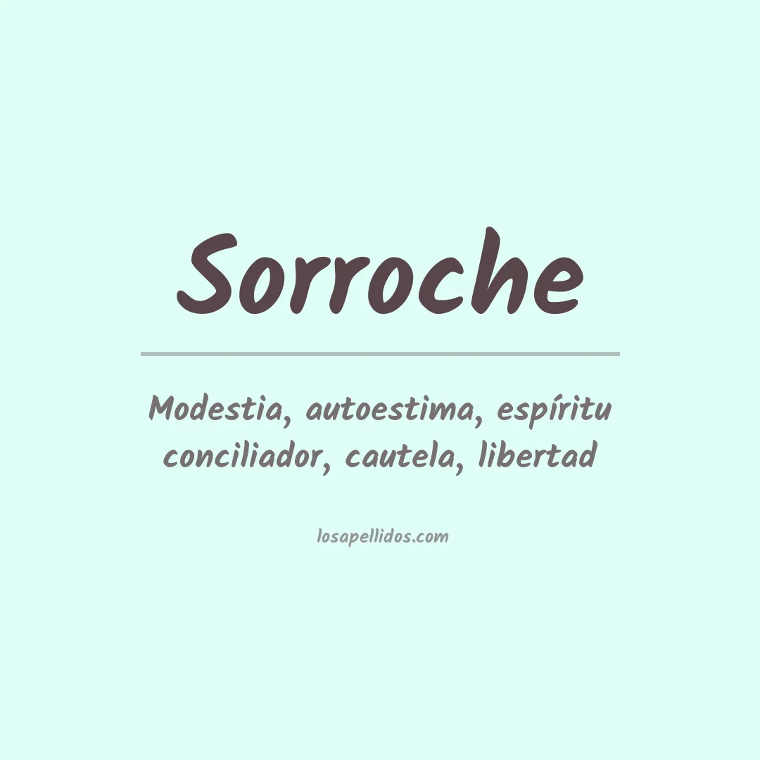 Significado del Apellido Sorroche