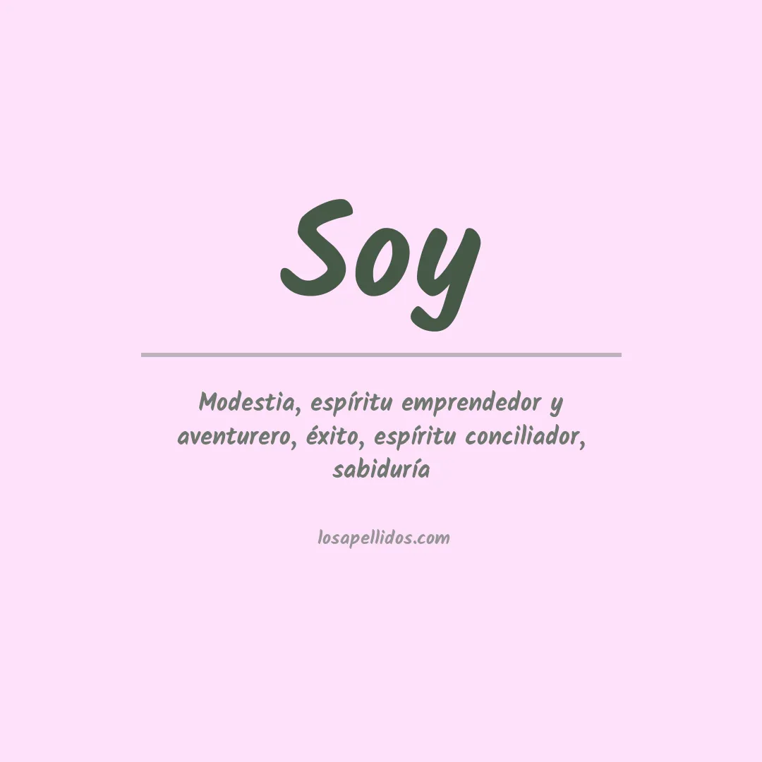 Significado del Apellido Soy