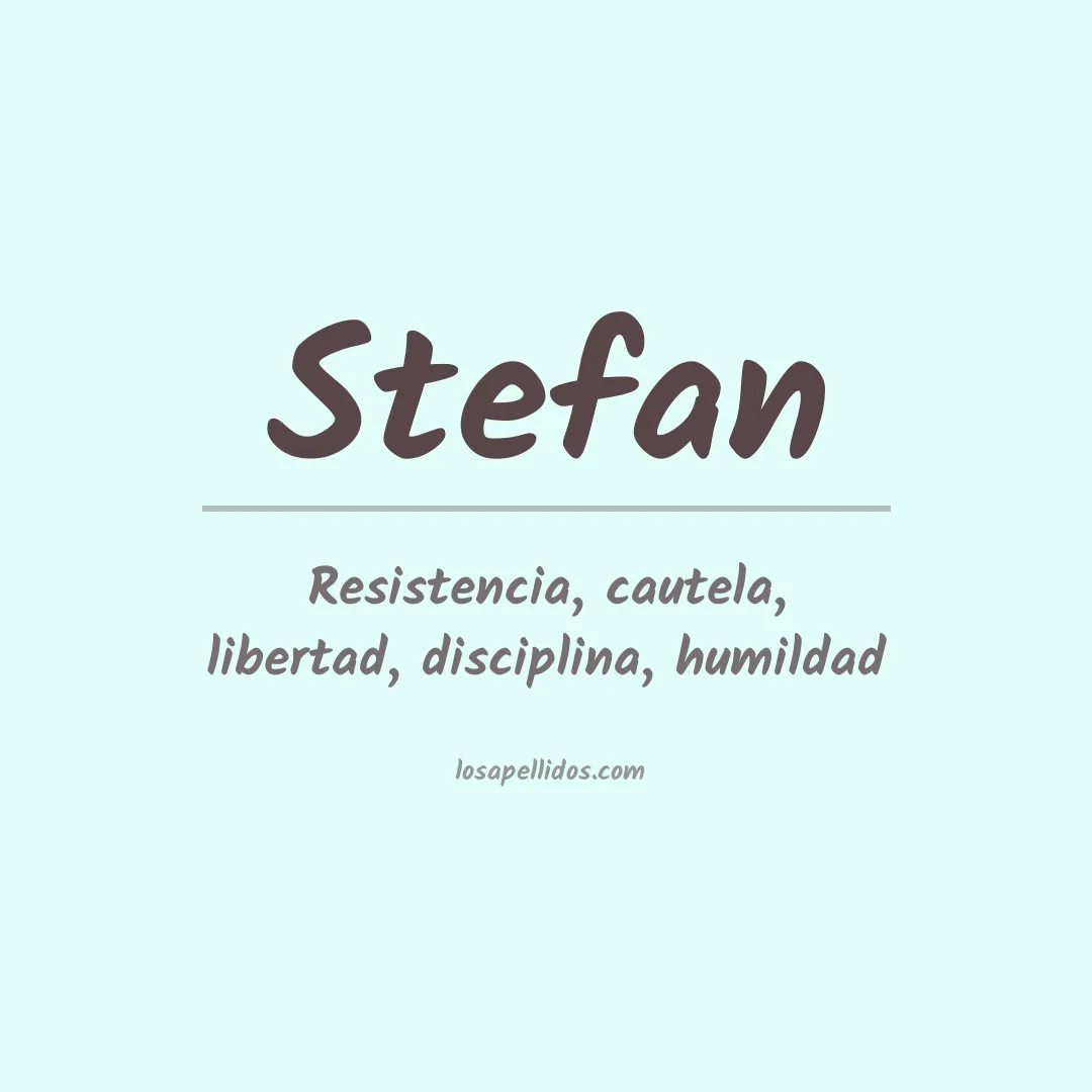 Significado del Apellido Stefan