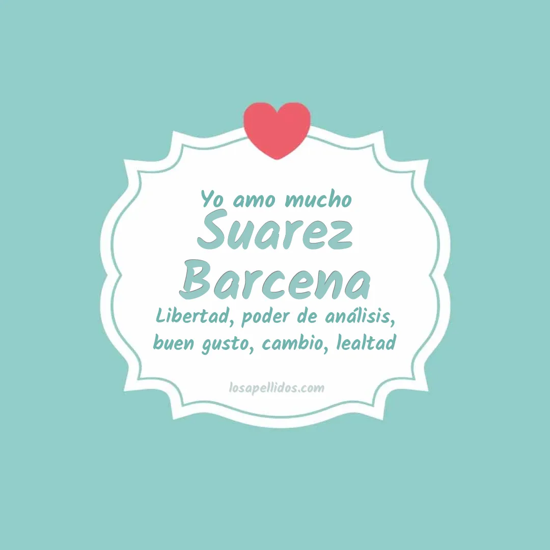 Yo amo mucho Suarez barcena