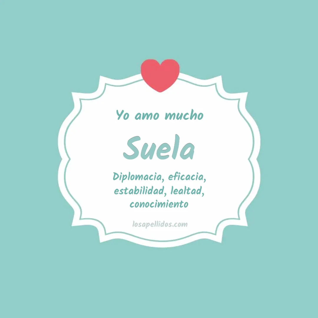 Yo amo mucho Suela