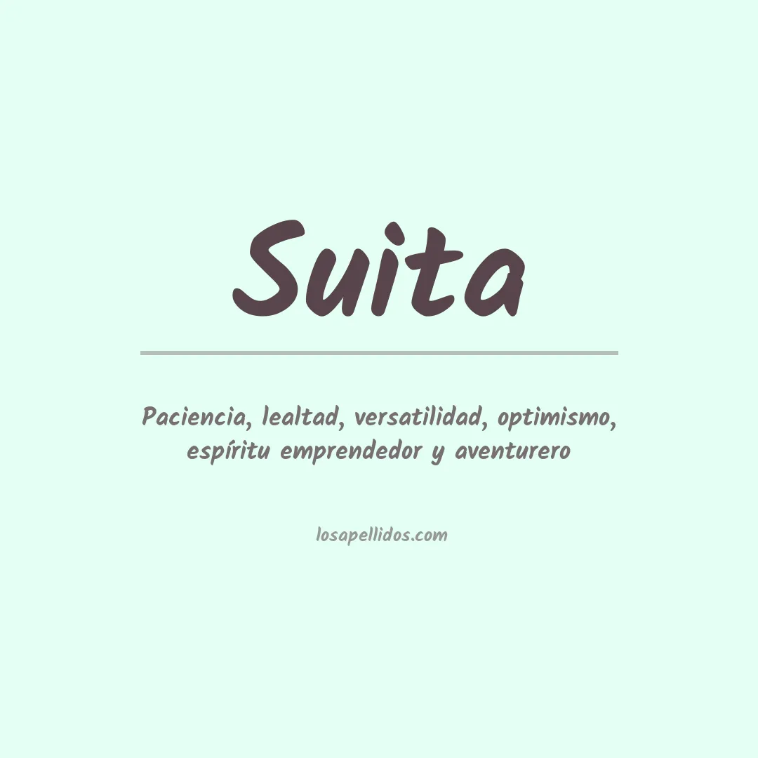 Significado del Apellido Suita