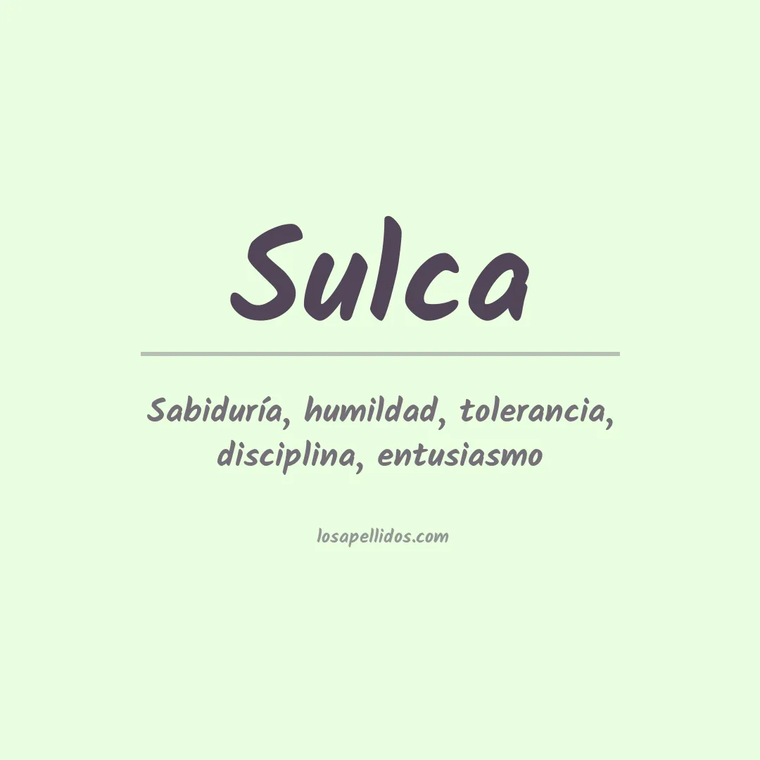 Significado del Apellido Sulca