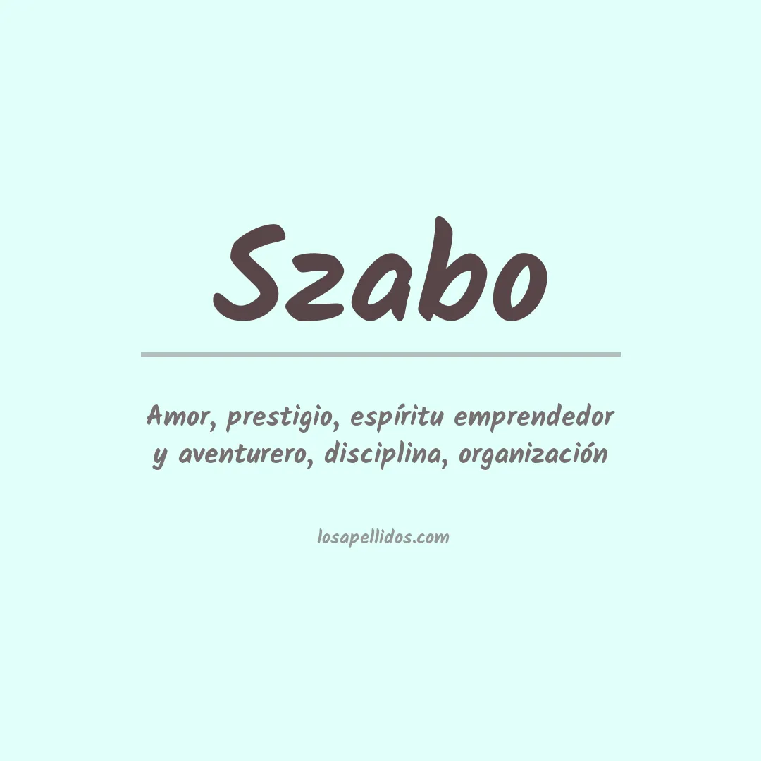 Significado del Apellido Szabo