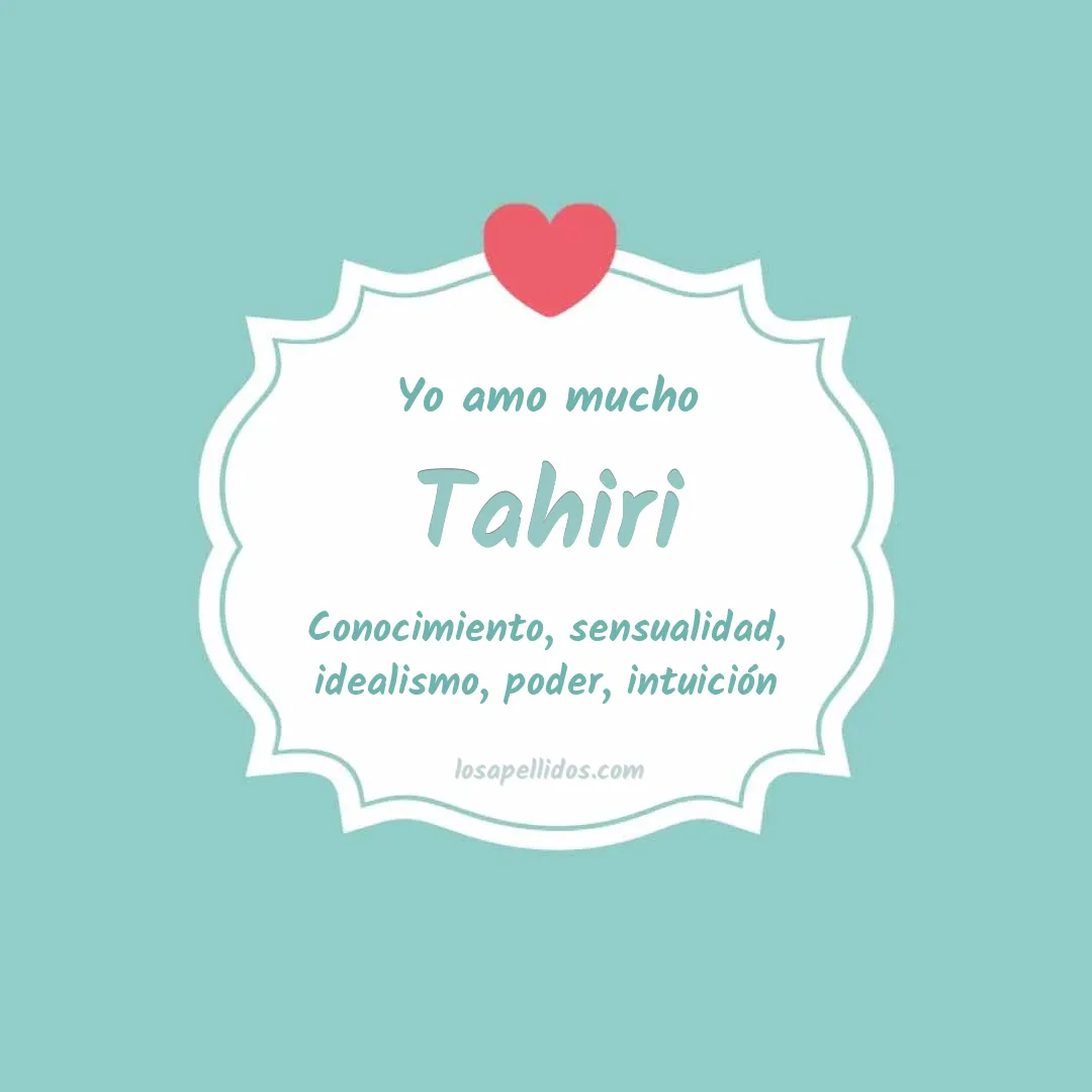 Yo amo mucho Tahiri
