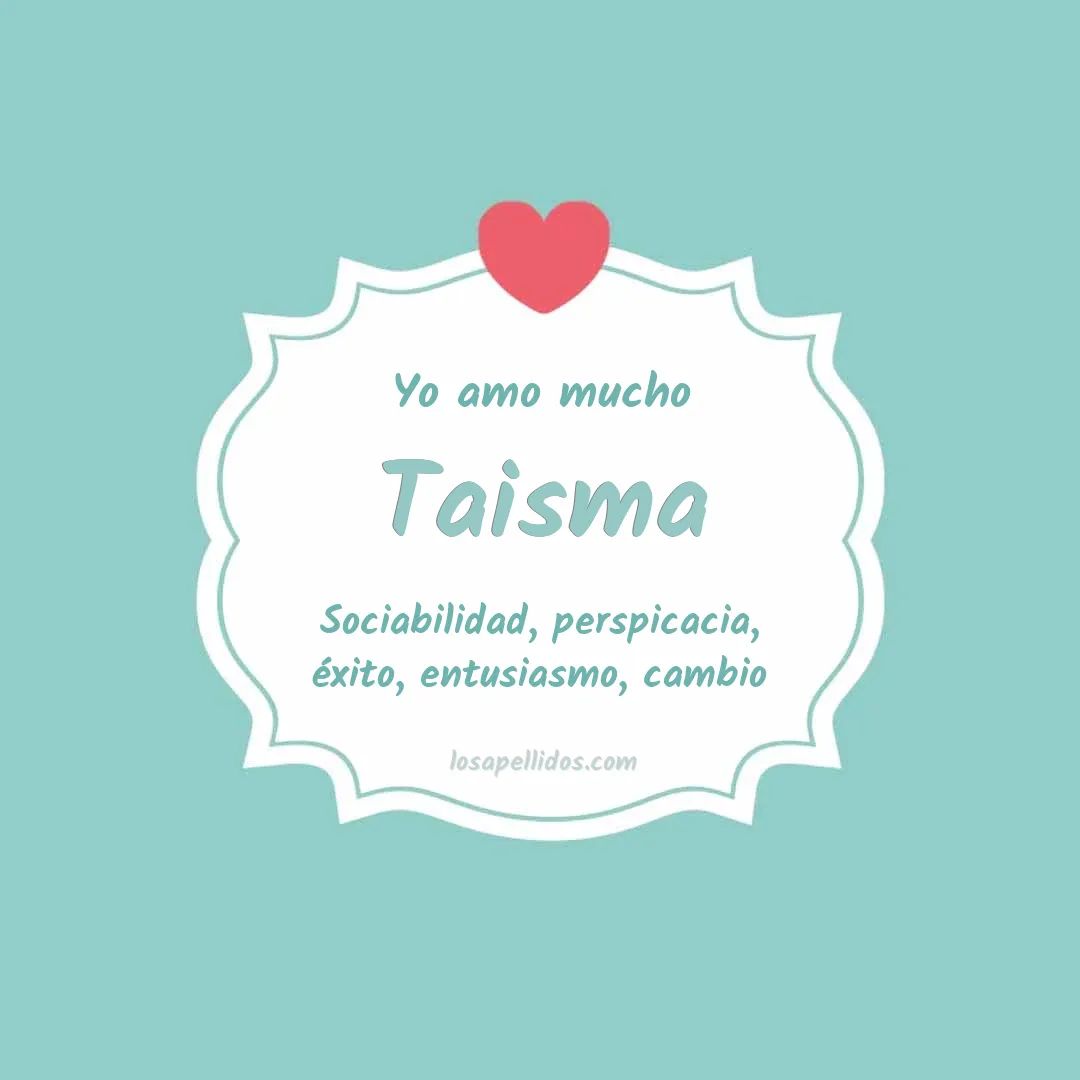 Yo amo mucho Taisma