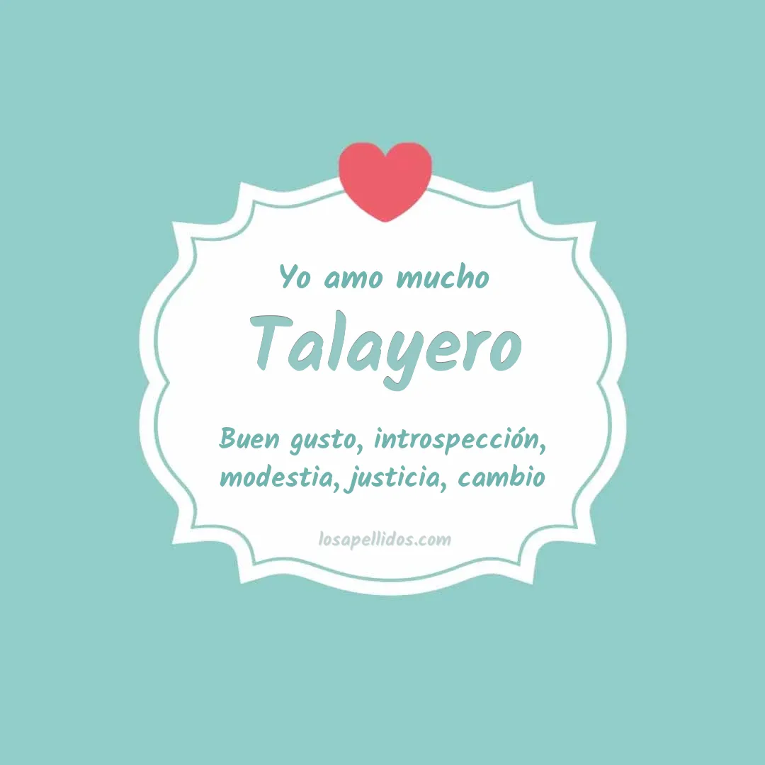Yo amo mucho Talayero