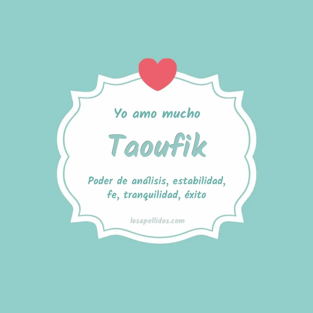 Yo amo mucho Taoufik