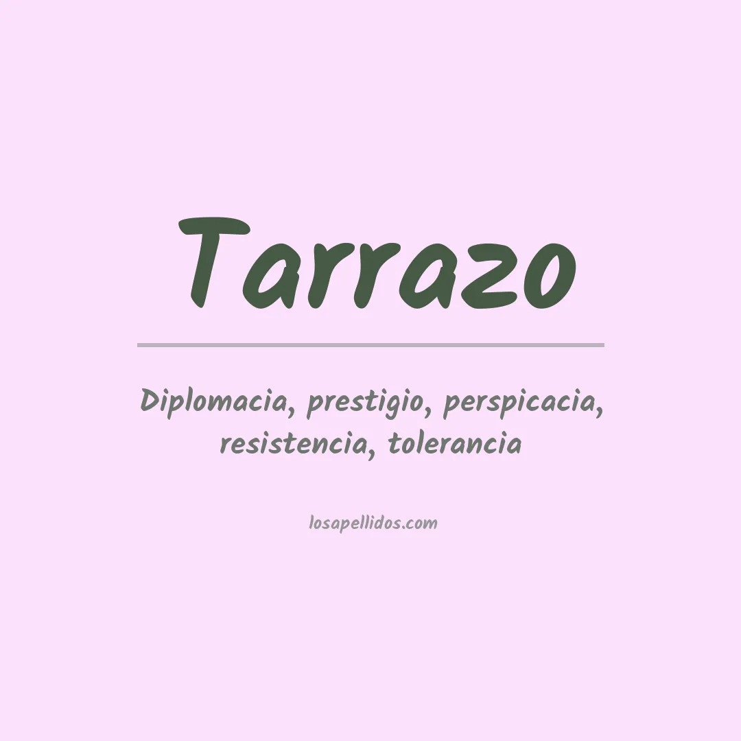 Significado del Apellido Tarrazo