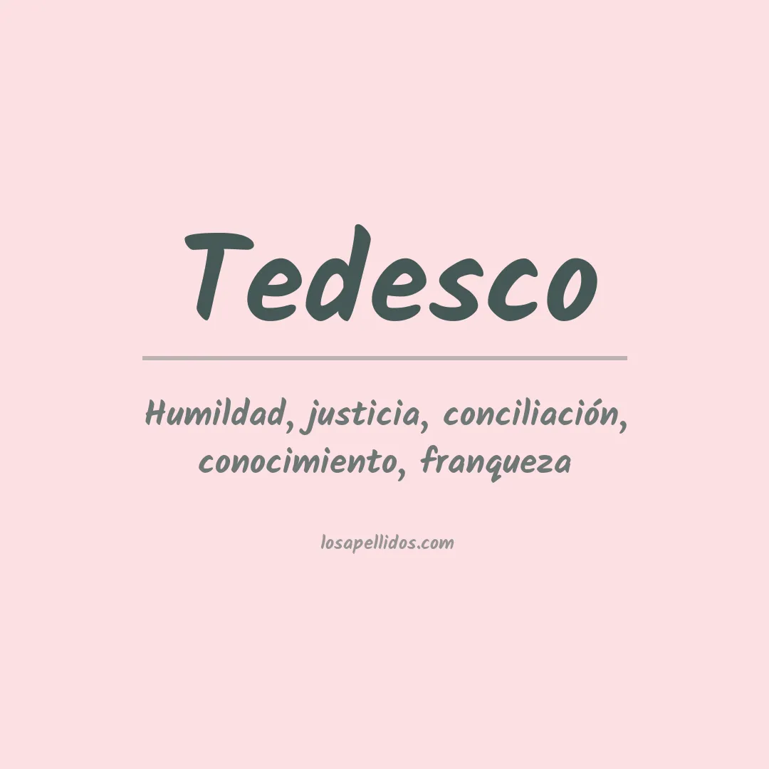 Significado del Apellido Tedesco