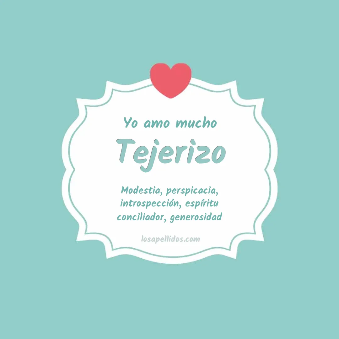 Yo amo mucho Tejerizo