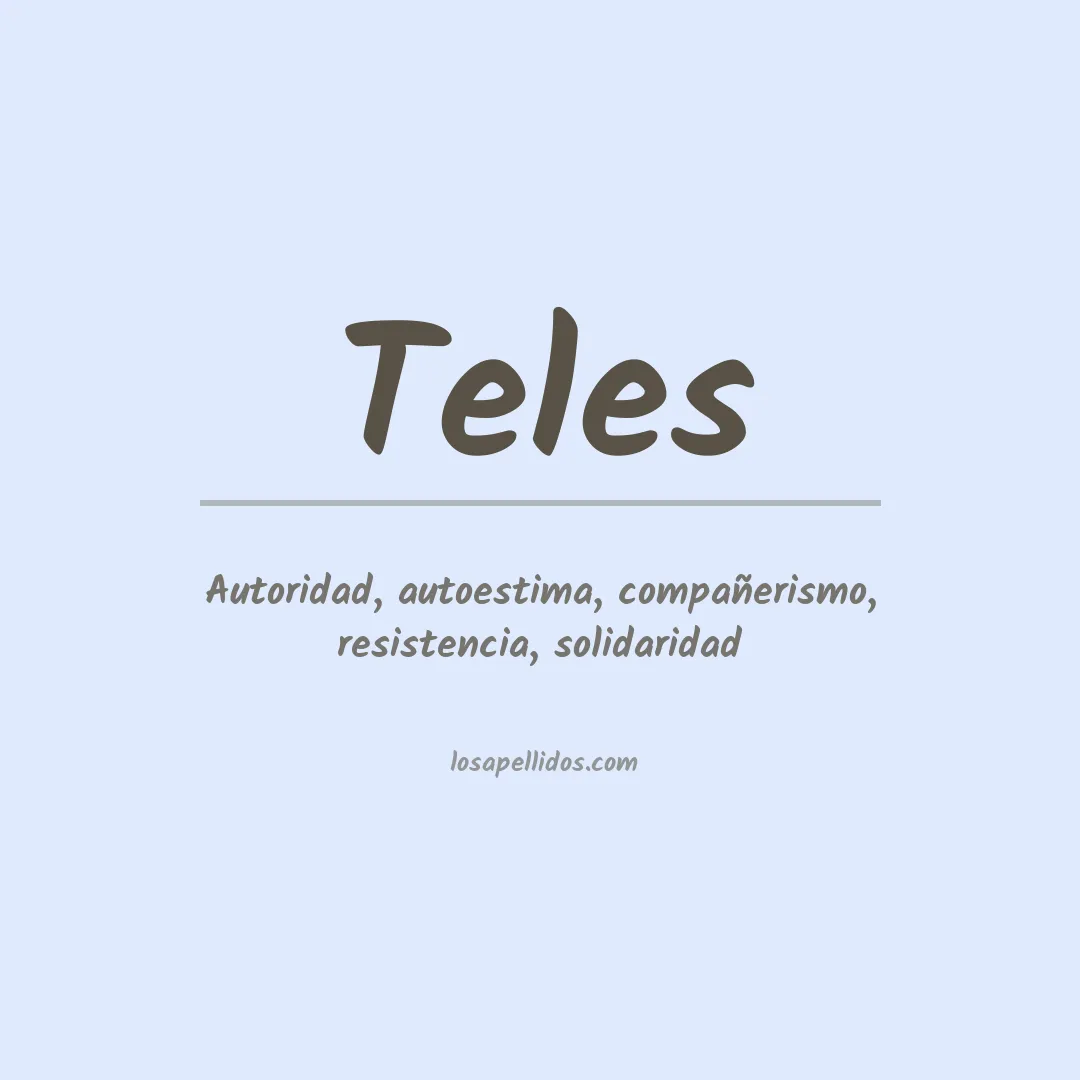 Significado del Apellido Teles