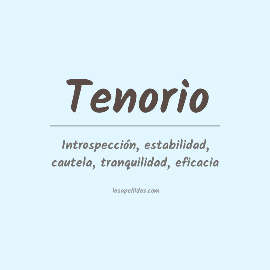 Significado del Apellido Tenorio