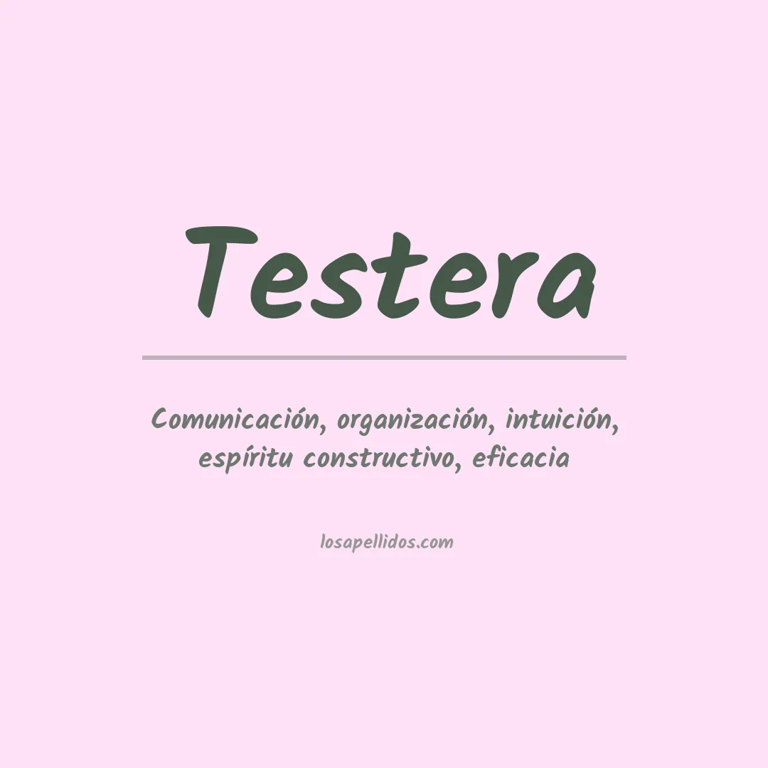Significado del Apellido Testera