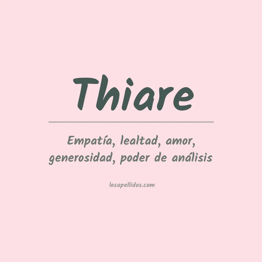 Significado del Apellido Thiare