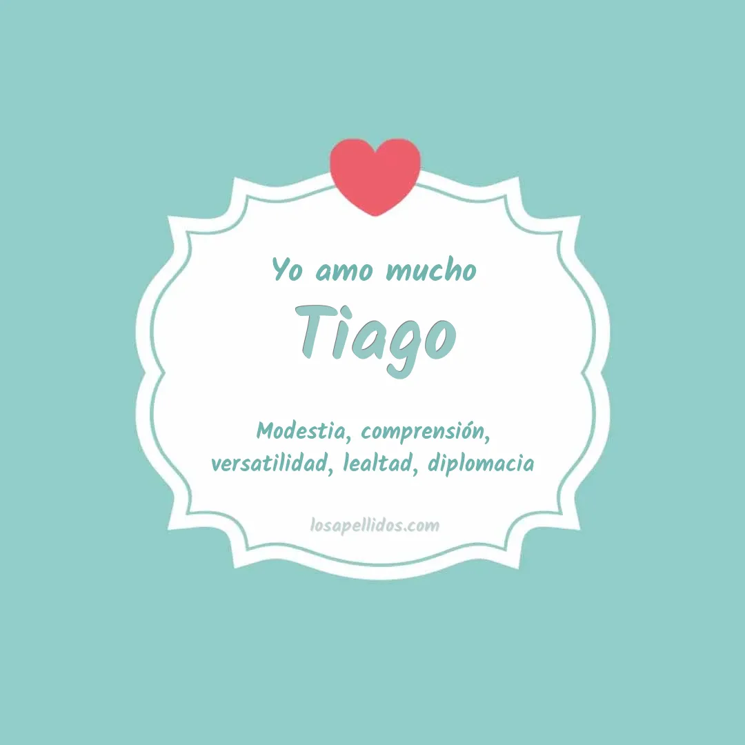 Yo amo mucho Tiago