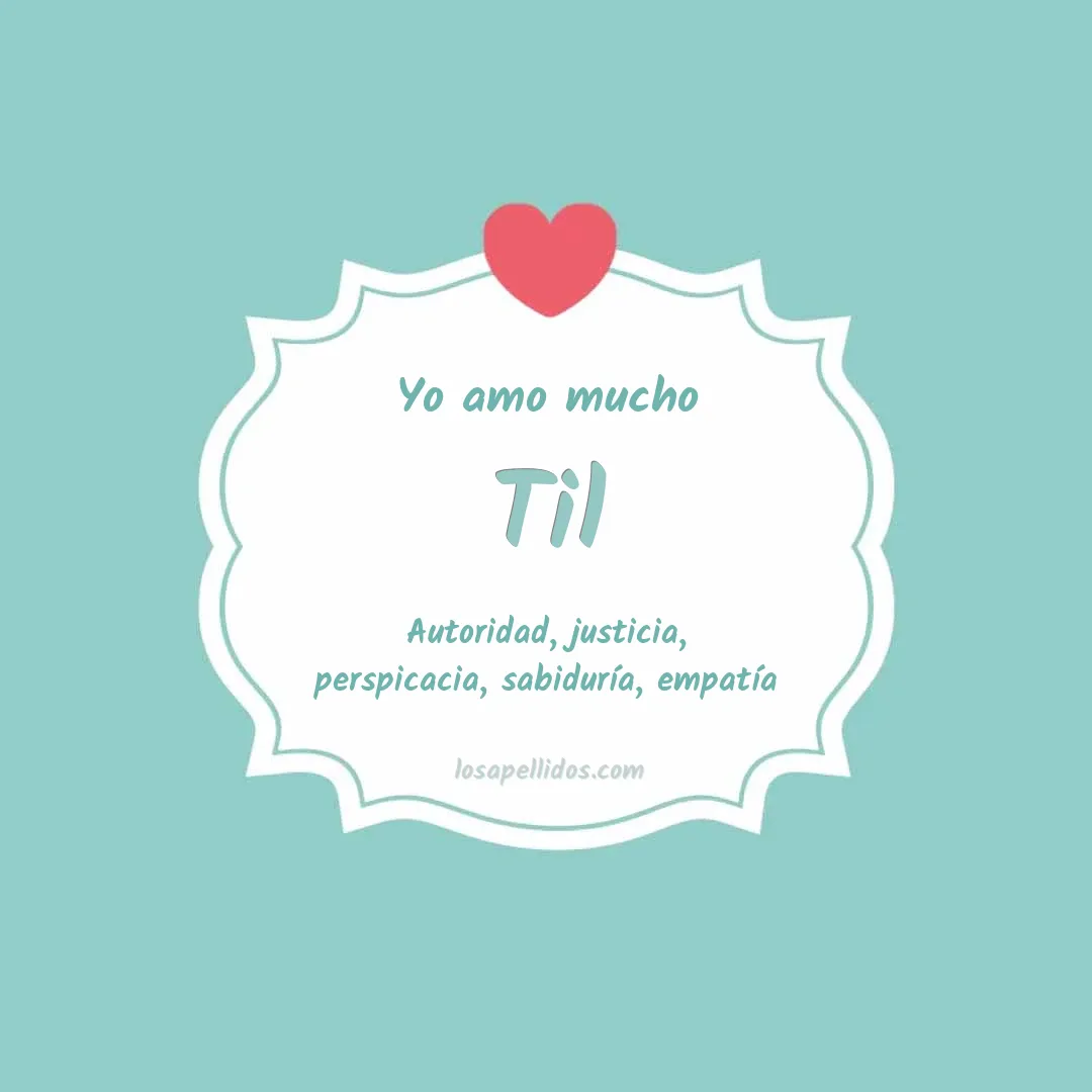 Yo amo mucho Til