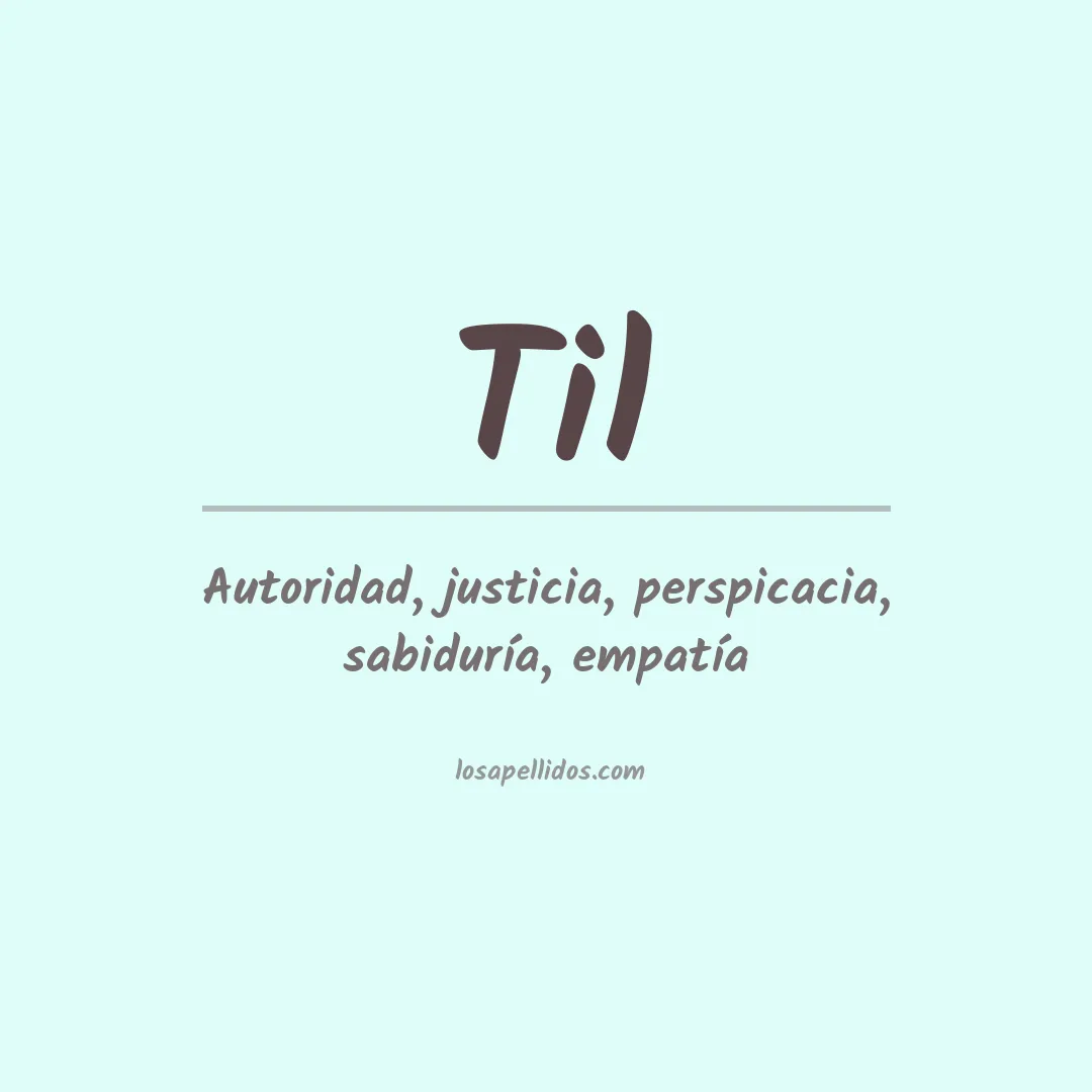 Significado del Apellido Til