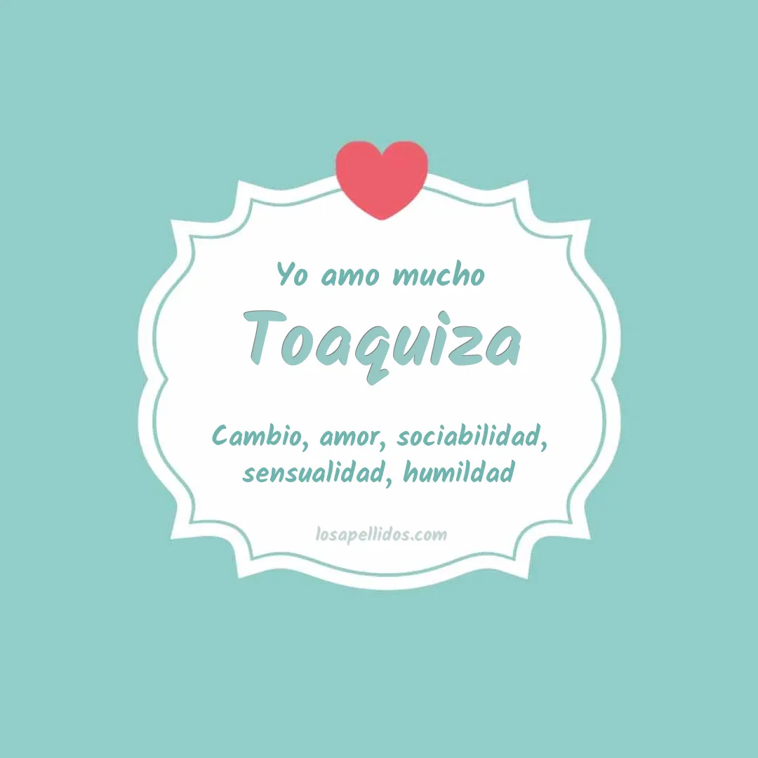 Yo amo mucho Toaquiza