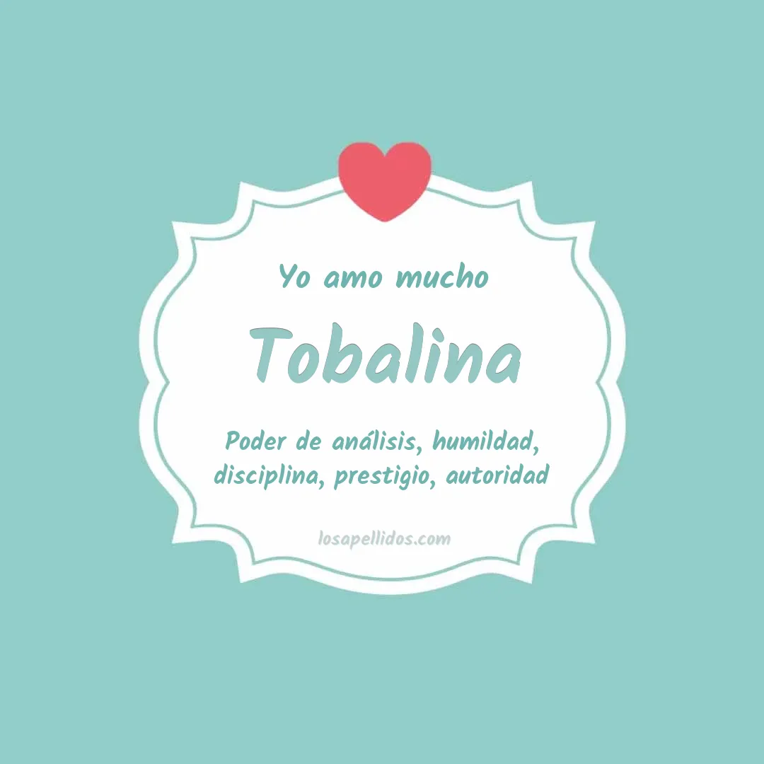 Yo amo mucho Tobalina