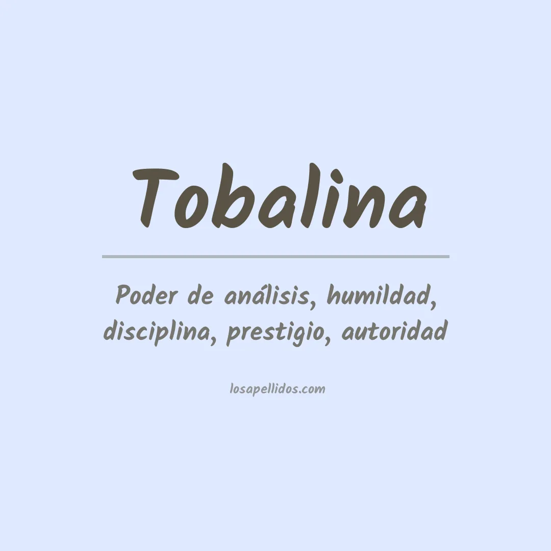 Significado del Apellido Tobalina
