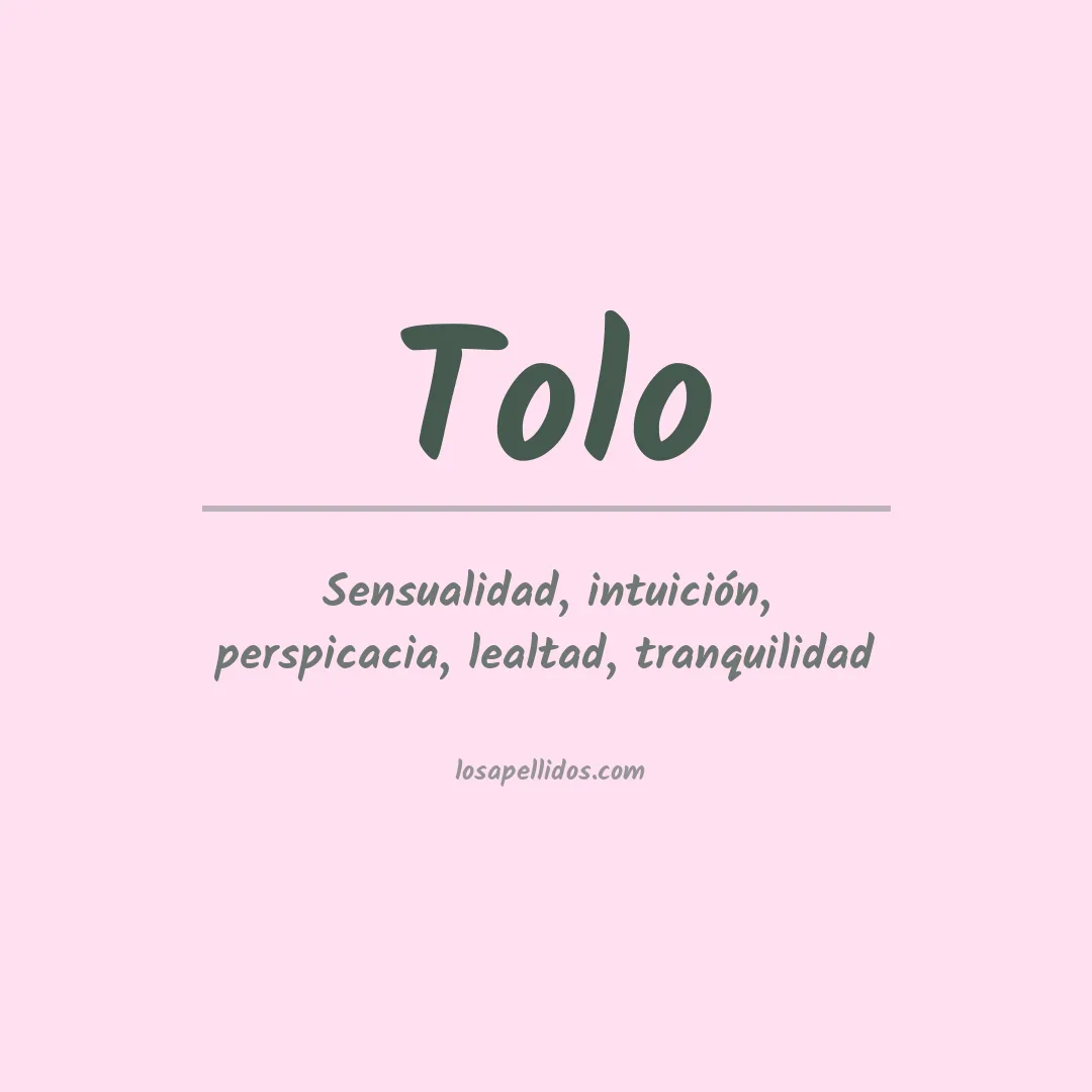 Significado del Apellido Tolo