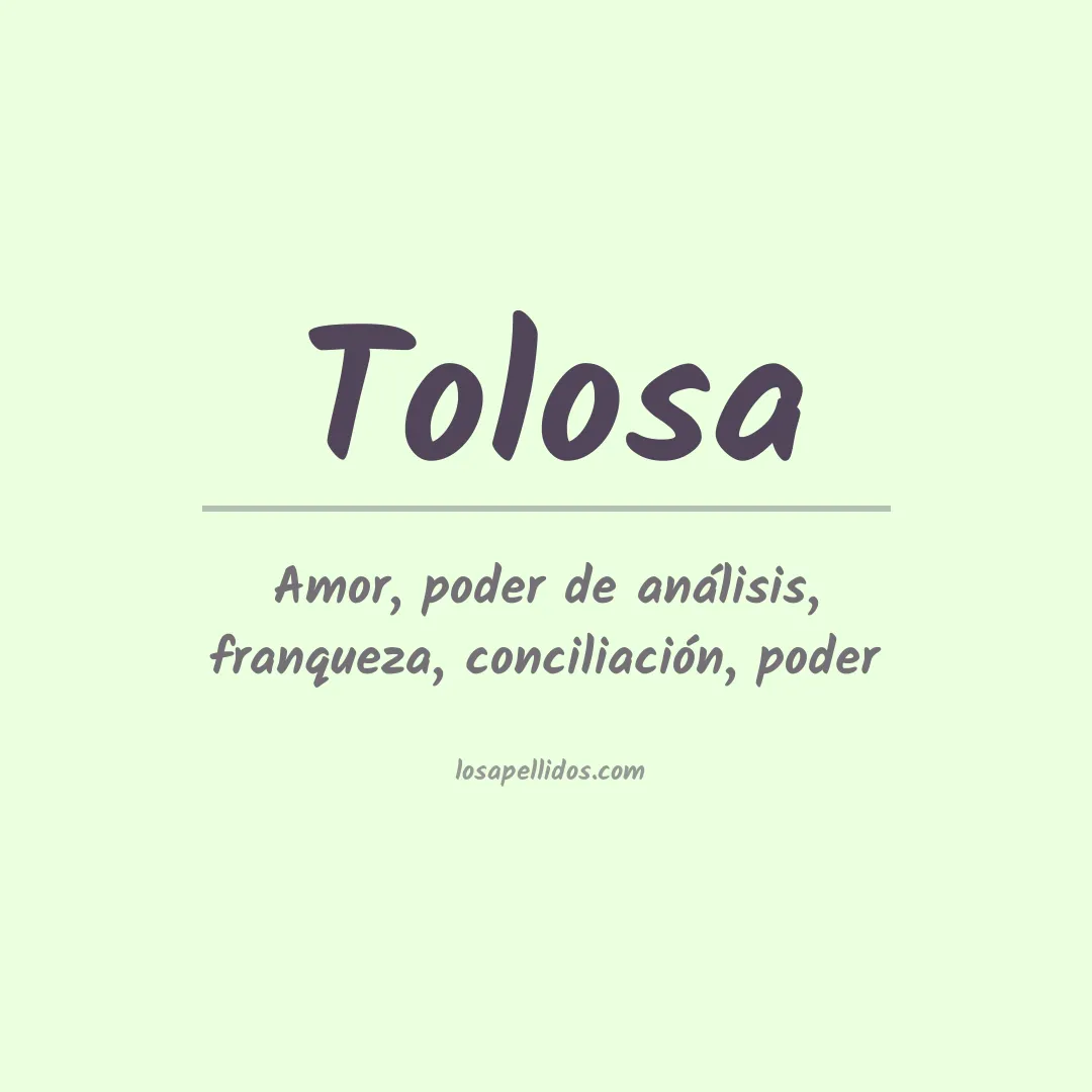 Significado del Apellido Tolosa